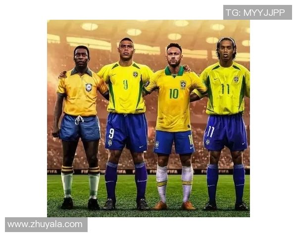 巴西足球明星阵容揭秘:历史传奇与当代巨星的完美结合 巴西足球明星阵容揭秘:历史传奇与当代巨星的完美结合